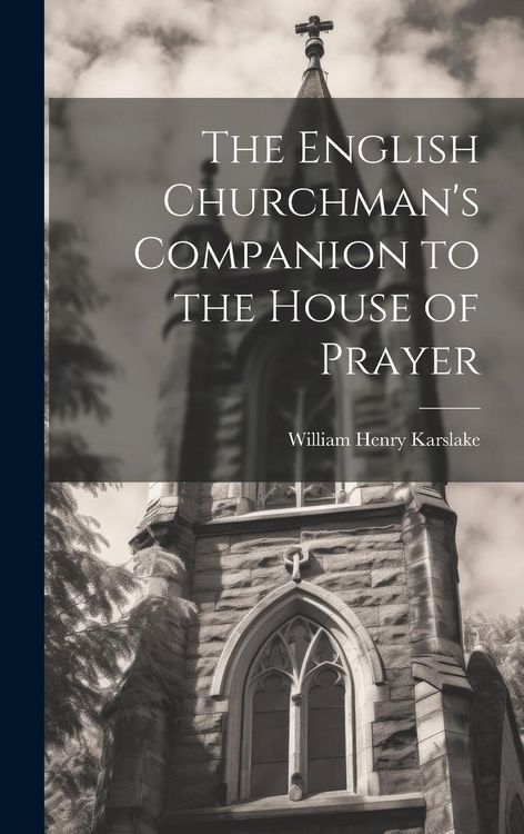 Produktbild: The English Churchman's Companion to the House of Prayer