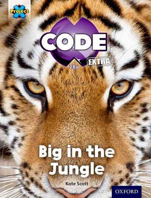 Produktbild: Project X CODE Extra: Green Book Band, Oxford Level 5: Jungle Trail: Big in the Jungle