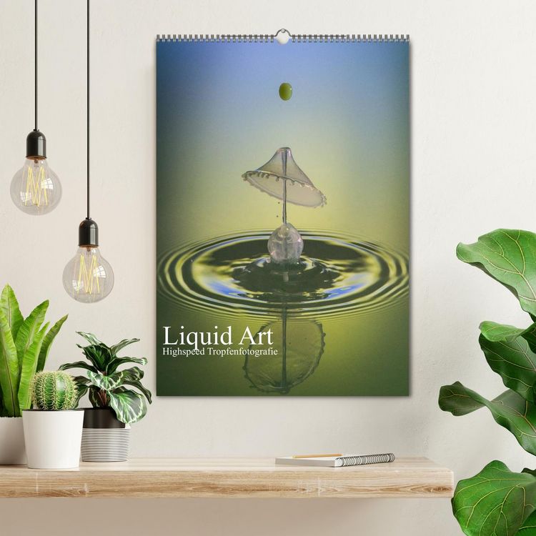 Produktbild: Liquid Art, Highspeed Tropfenfotografie (Wandkalender 2026 DIN A2 hoch), CALVENDO Monatskalender