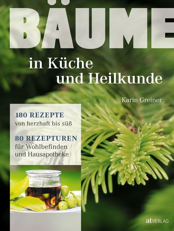 Produktbild: B&auml;ume - in K&uuml;che und Heilkunde