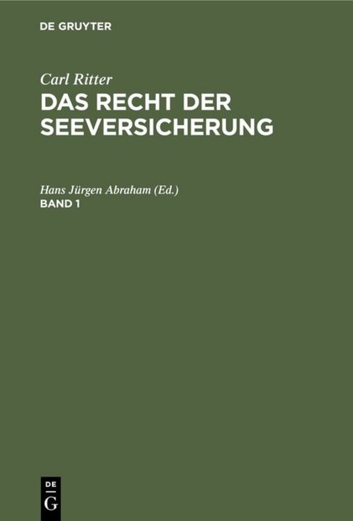 Produktbild: Carl Ritter: Das Recht der Seeversicherung / Carl Ritter: Das Recht der Seeversicherung. Band 1