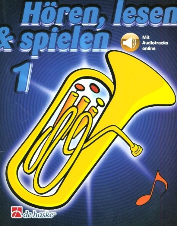 Produktbild: H&ouml;ren, lesen & spielen, Schule f&uuml;r Bariton / Euphonium in C (BC), m. Audio-CD. Band 1