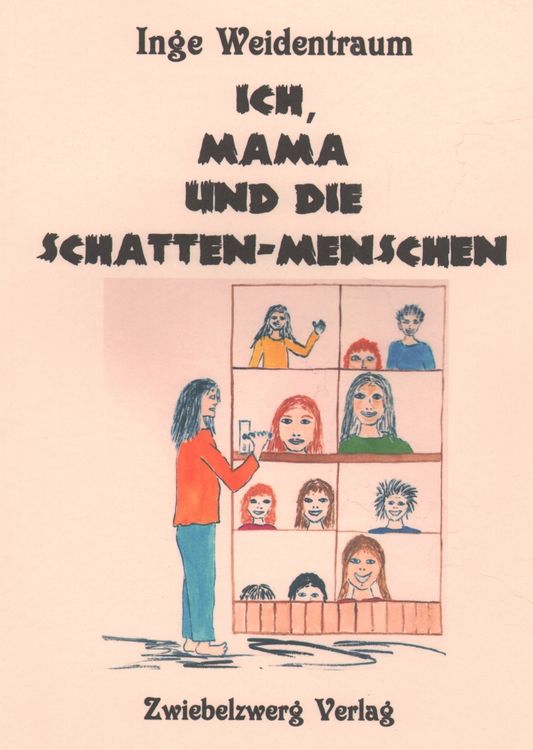 Produktbild: Ich, Mama und die Schatten-Menschen