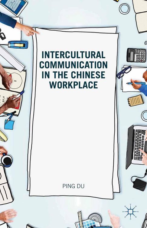 Produktbild: Intercultural Communication in the Chinese Workplace