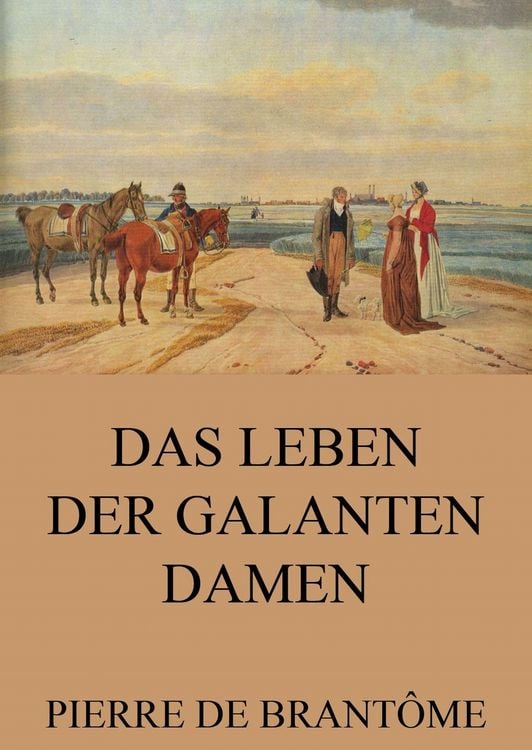 Produktbild: Das Leben der galanten Damen