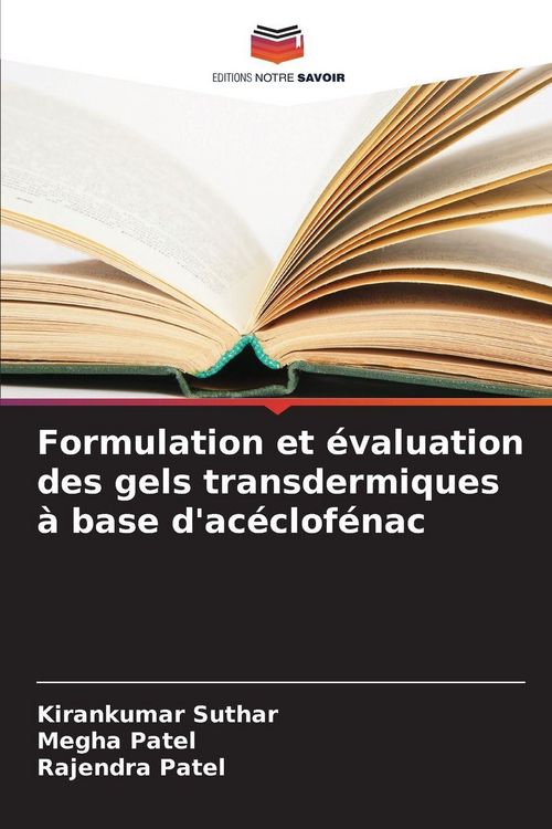 Produktbild: Formulation et &eacute;valuation des gels transdermiques &agrave; base d'ac&eacute;clof&eacute;nac