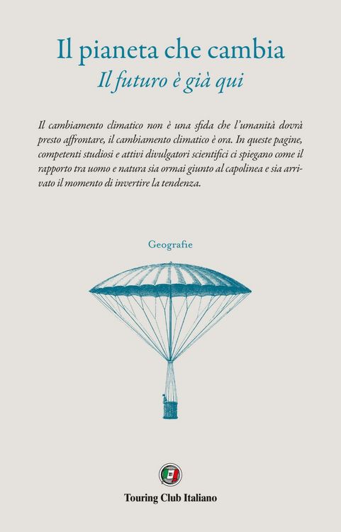 Produktbild: Il pianeta che cambia. Il futuro &egrave; gi&agrave; qui