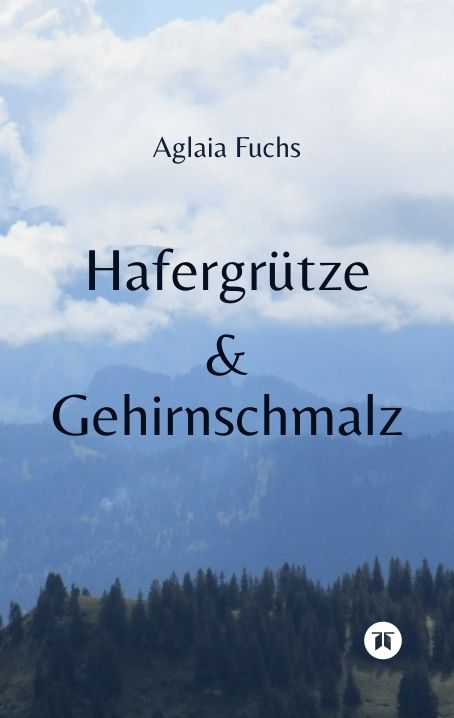 Produktbild: Hafergr&uuml;tze & Gehirnschmalz