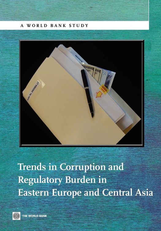 Produktbild: Trends in Corruption and Regulatory Burden in Eastern Europe and Central Asia