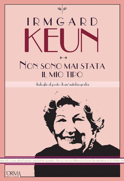 Produktbild: Non sono mai stata il mio tipo. Dialoghi al posto di un'autobiografia