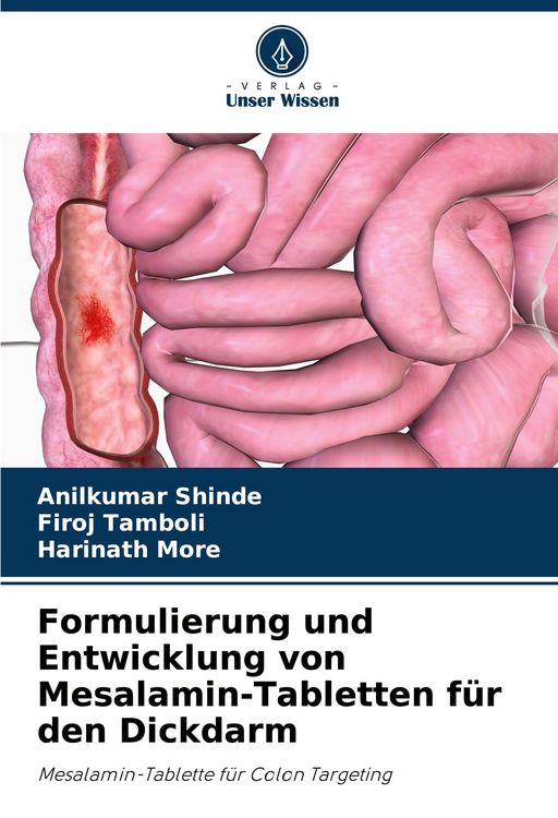 Produktbild: Formulierung und Entwicklung von Mesalamin-Tabletten f&uuml;r den Dickdarm