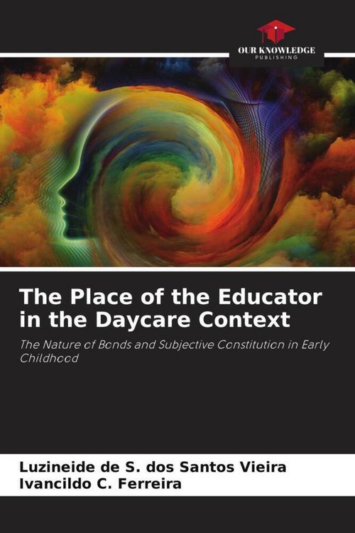 Produktbild: The Place of the Educator in the Daycare Context