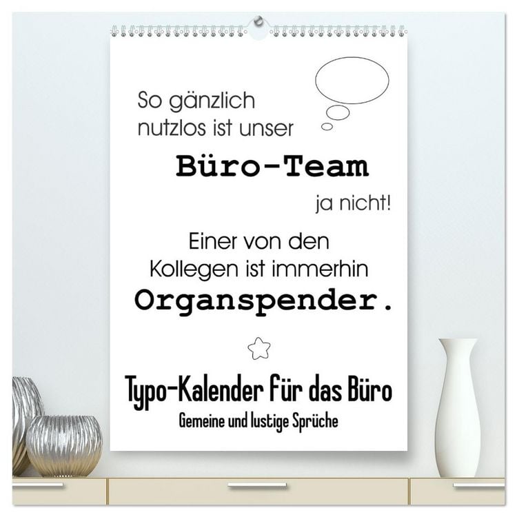 Produktbild: Typo-Kalender f&uuml;r das B&uuml;ro. Gemeine und lustige Spr&uuml;che (hochwertiger Premium Wandkalender 2026 DIN A2 hoch), Kunstdruck in Hochglanz