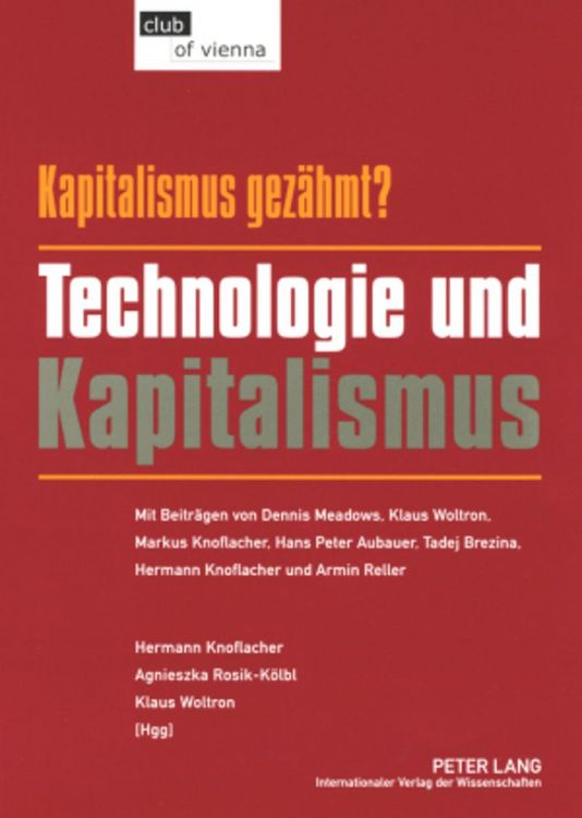 Produktbild: Kapitalismus &ndash; gezaehmt? Technologie und Kapitalismus