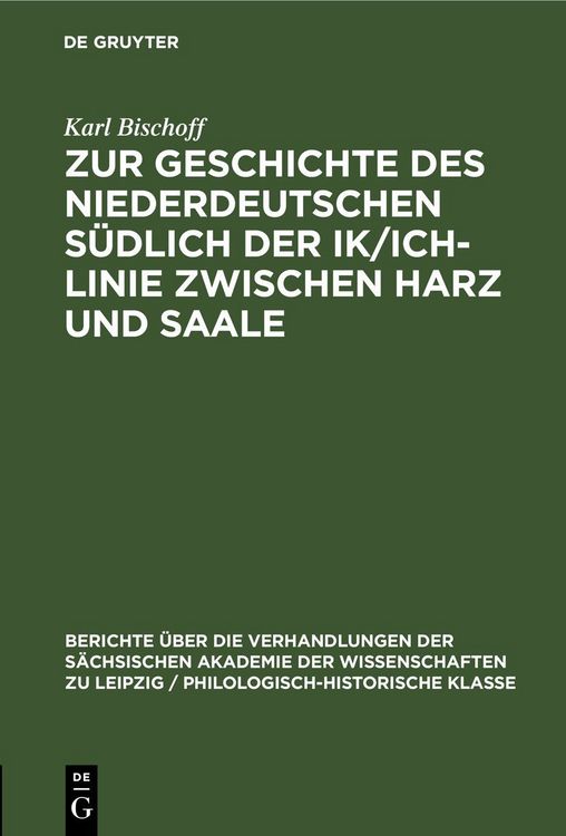 Produktbild: Zur Geschichte des Niederdeutschen s&uuml;dlich der Ik/Ich-Linie zwischen Harz und Saale