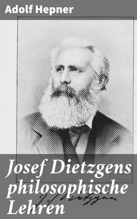 Produktbild: Josef Dietzgens philosophische Lehren