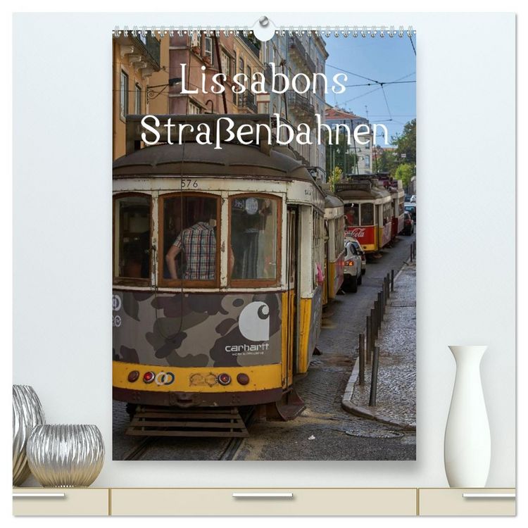 Produktbild: Lissabons Stra&szlig;enbahnen (hochwertiger Premium Wandkalender 2026 DIN A2 hoch), Kunstdruck in Hochglanz