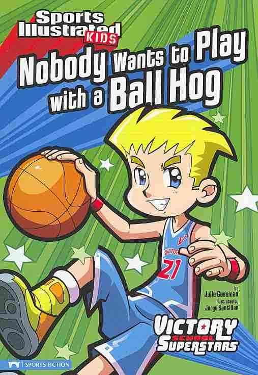 Produktbild: Nobody Wants to Play with a Ball Hog