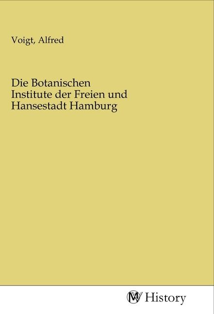 Produktbild: Die Botanischen Institute der Freien und Hansestadt Hamburg
