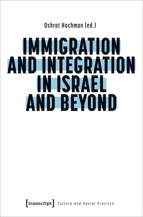 Produktbild: Immigration and Integration in Israel and Beyond