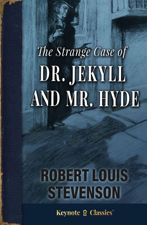 Produktbild: The Strange Case of Dr. Jekyll and Mr. Hyde (Annotated Keynote Classics)