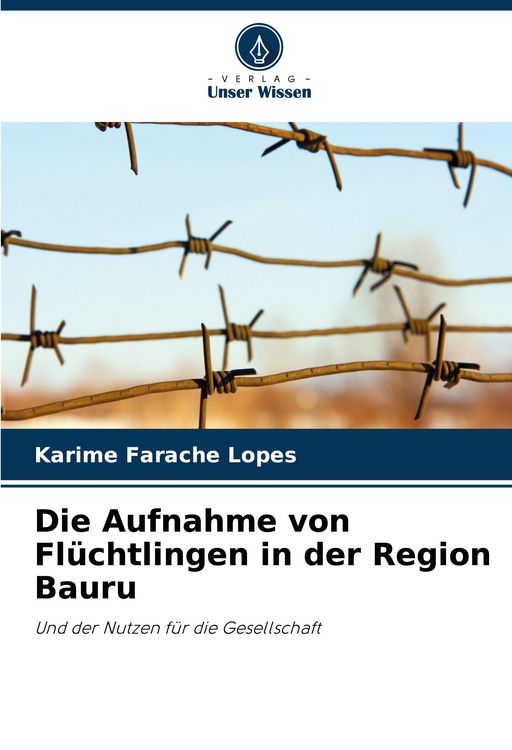 Produktbild: Die Aufnahme von Fl&uuml;chtlingen in der Region Bauru