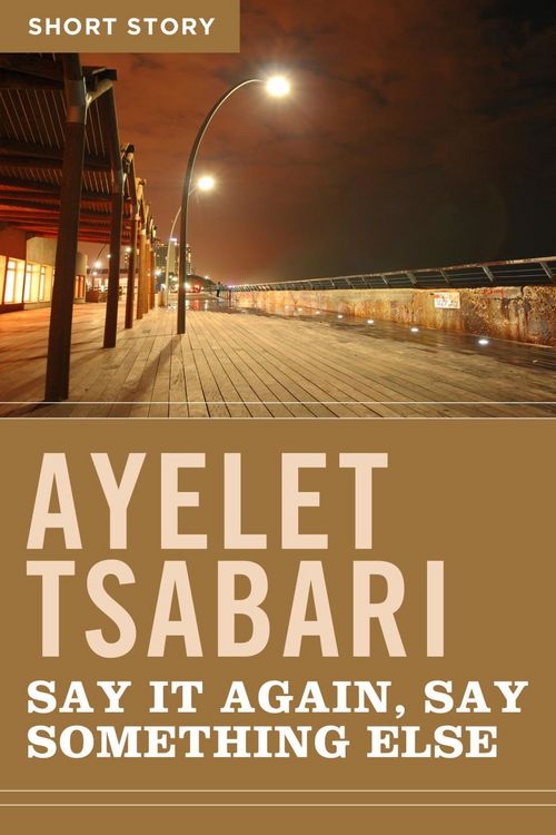 Produktbild: Say It Again, Say Something Else