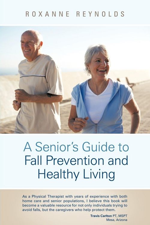 Produktbild: A Seniors Guide to Fall Prevention and Healthy Living