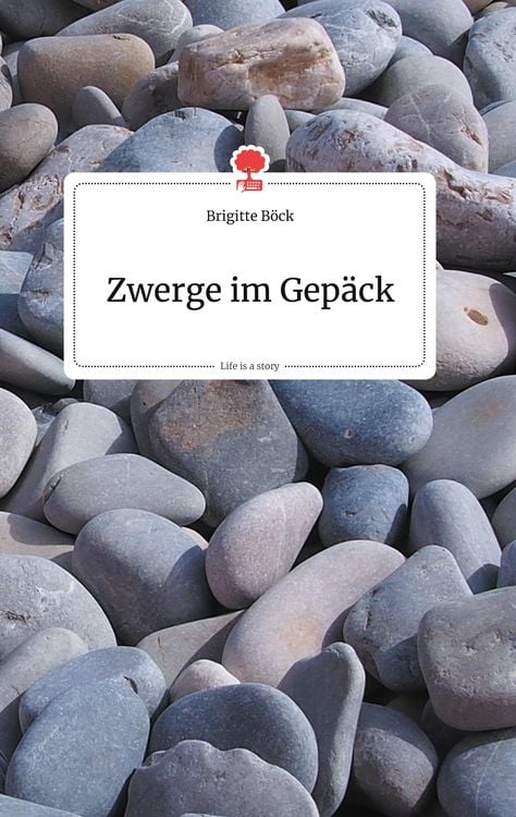 Produktbild: Zwerge im Gep&auml;ck. Life is a Story - story.one