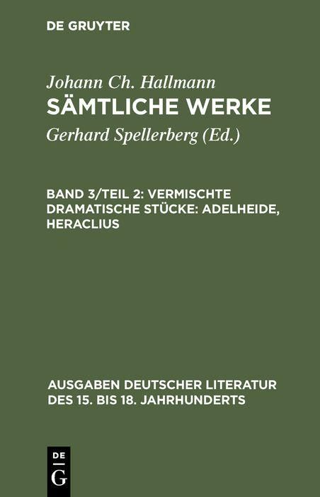 Produktbild: Vermischte dramatische St&uuml;cke: Adelheide, Heraclius