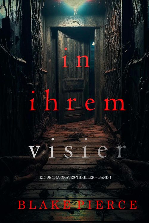Produktbild: In ihrem Visier (Ein Jenna-Graves-Thriller - Band 1)