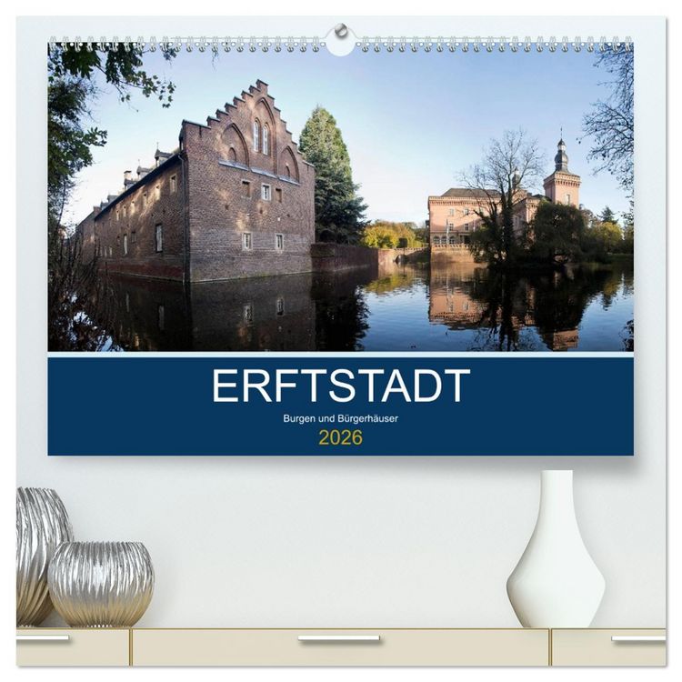 Produktbild: ERFTSTADT - Burgen und B&uuml;rgerh&auml;user (hochwertiger Premium Wandkalender 2026 DIN A2 quer), Kunstdruck in Hochglanz