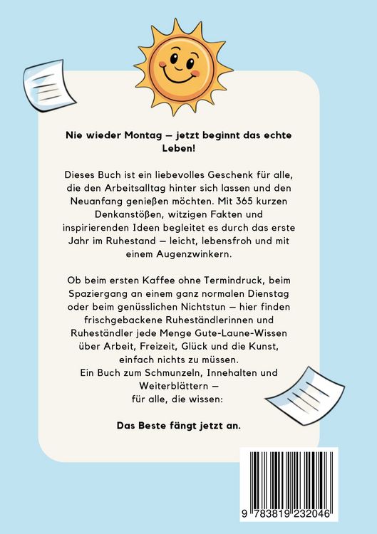 Produktbild: Ruhestand Geschenk | Nie wieder Montag! 365 lustige Fakten, inspirierende Ideen & kleine Weisheiten f&uuml;r das erste Jahr im Ruhestand