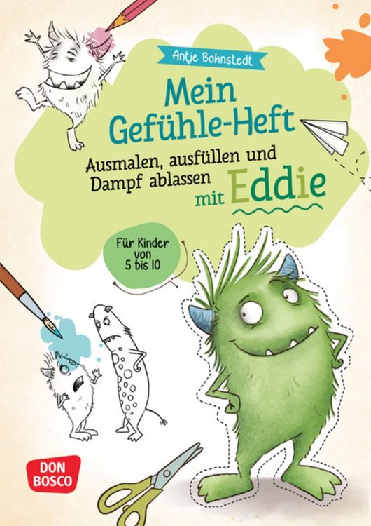 Produktbild: Mein Gef&uuml;hle-Heft. Ausmalen, ausf&uuml;llen und Dampf ablassen mit Eddie
