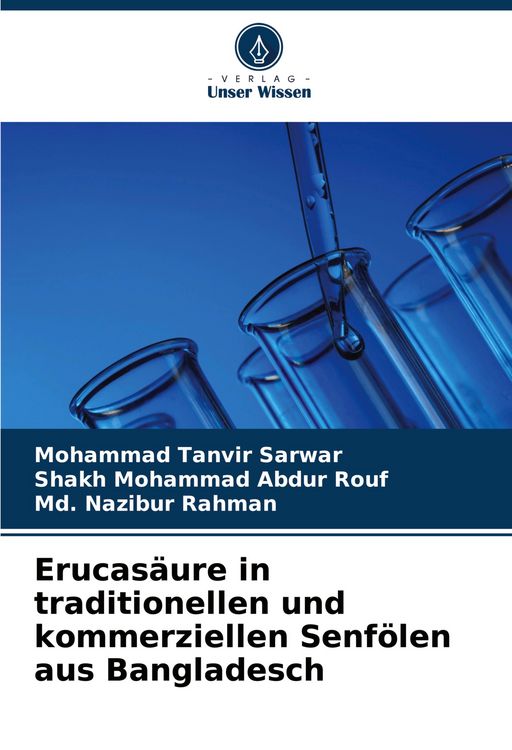 Produktbild: Erucas&auml;ure in traditionellen und kommerziellen Senf&ouml;len aus Bangladesch