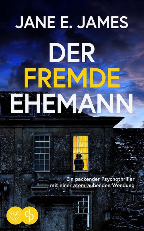 Bild vom Artikel Der fremde Ehemann | Ein packender Psychothriller mit einer atemraubenden Wendung vom Autor Jane E. James