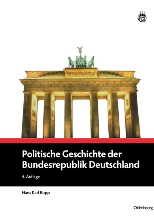 Bild vom Artikel Politische Geschichte der Bundesrepublik Deutschland vom Autor Hans Karl Rupp