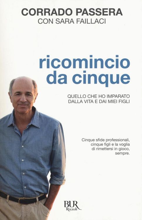 Produktbild: Ricomincio da cinque. Quello che ho imparato dalla vita e dai miei figli
