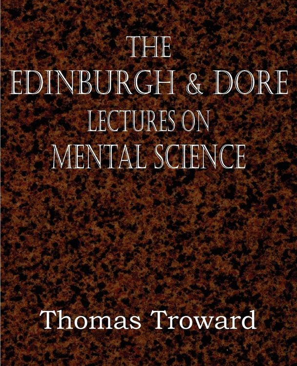 Produktbild: The Edinburgh & Dore Lectures on Mental Science