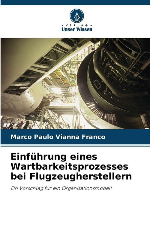 Produktbild: Einf&uuml;hrung eines Wartbarkeitsprozesses bei Flugzeugherstellern