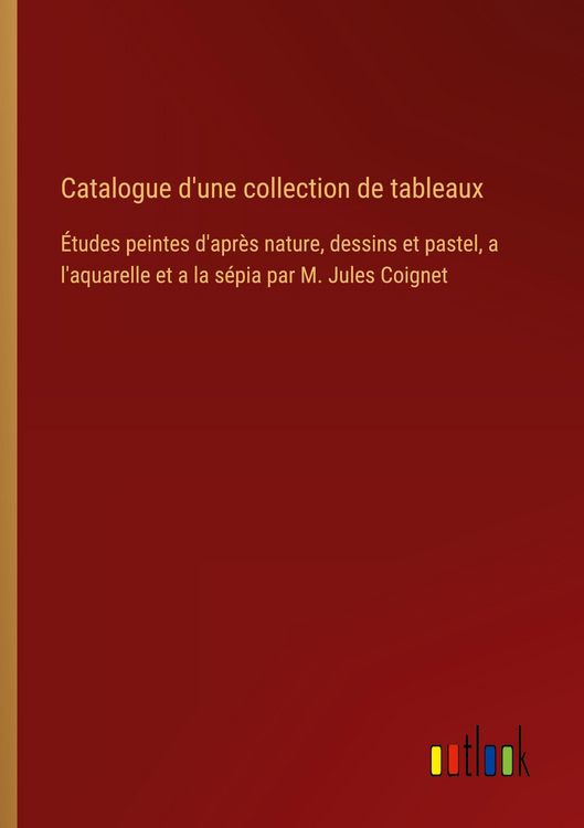 Produktbild: Catalogue d'une collection de tableaux