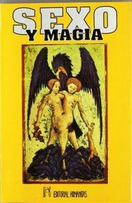 Produktbild: Sexo y magia : tratado pr&aacute;ctico de magia sexual