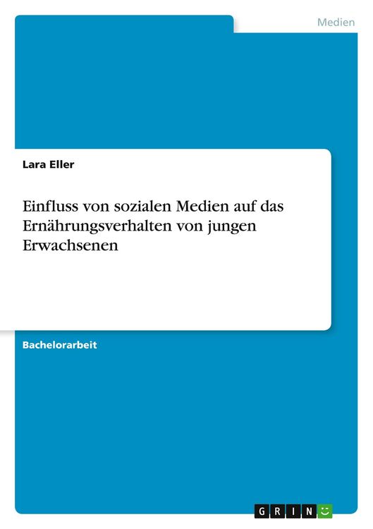 Produktbild: Einfluss von sozialen Medien auf das Ern&auml;hrungsverhalten von jungen Erwachsenen