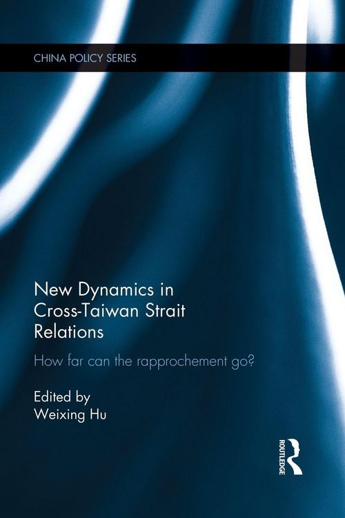 Produktbild: New Dynamics in Cross-Taiwan Strait Relations