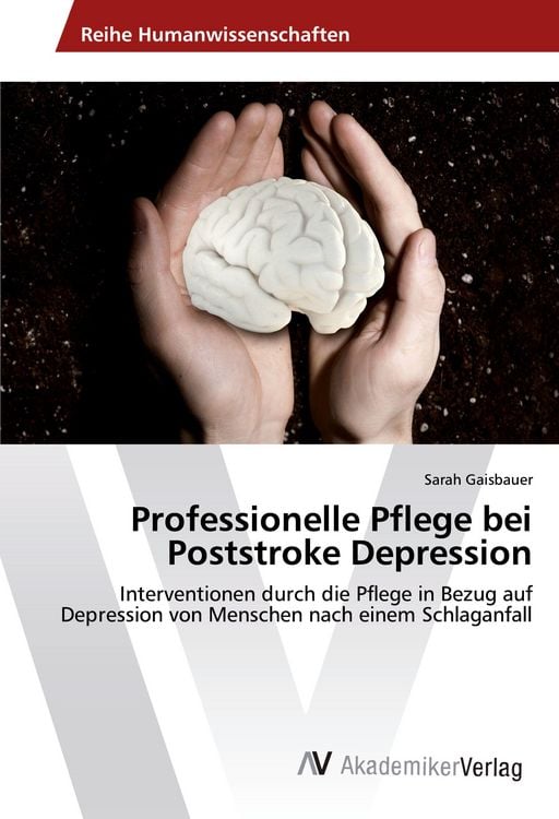 Produktbild: Professionelle Pflege bei Poststroke Depression