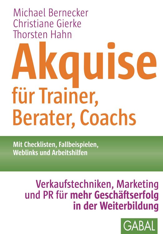 Produktbild: Akquise f&uuml;r Trainer, Berater, Coachs