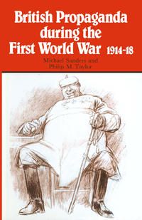 Produktbild: British Propaganda during the First World War, 1914&ndash;18
