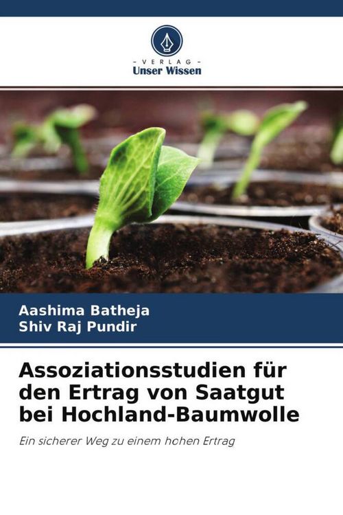 Produktbild: Assoziationsstudien f&uuml;r den Ertrag von Saatgut bei Hochland-Baumwolle