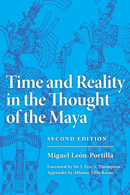Produktbild: Time and Reality in the Thought of the Maya