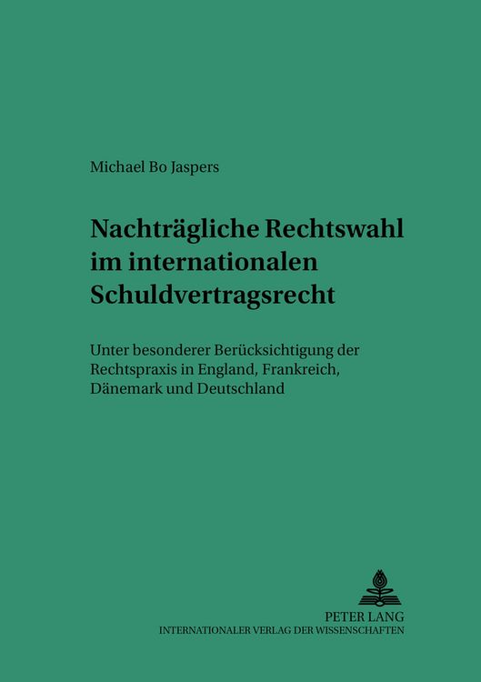 Produktbild: Nachtr&auml;gliche Rechtswahl im internationalen Schuldvertragsrecht